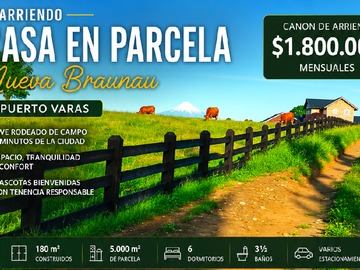 Casa en arriendo mensual en Casa en Parcela 5.000 M2, 6 Dorm., 4 Baños, Nueva Braunau - 6 dormitorios, 4 baños